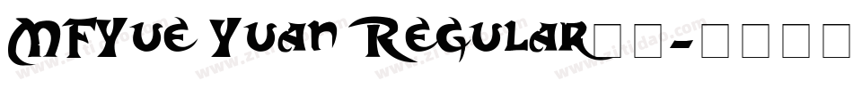 MFYue Yuan Regular字体字体转换